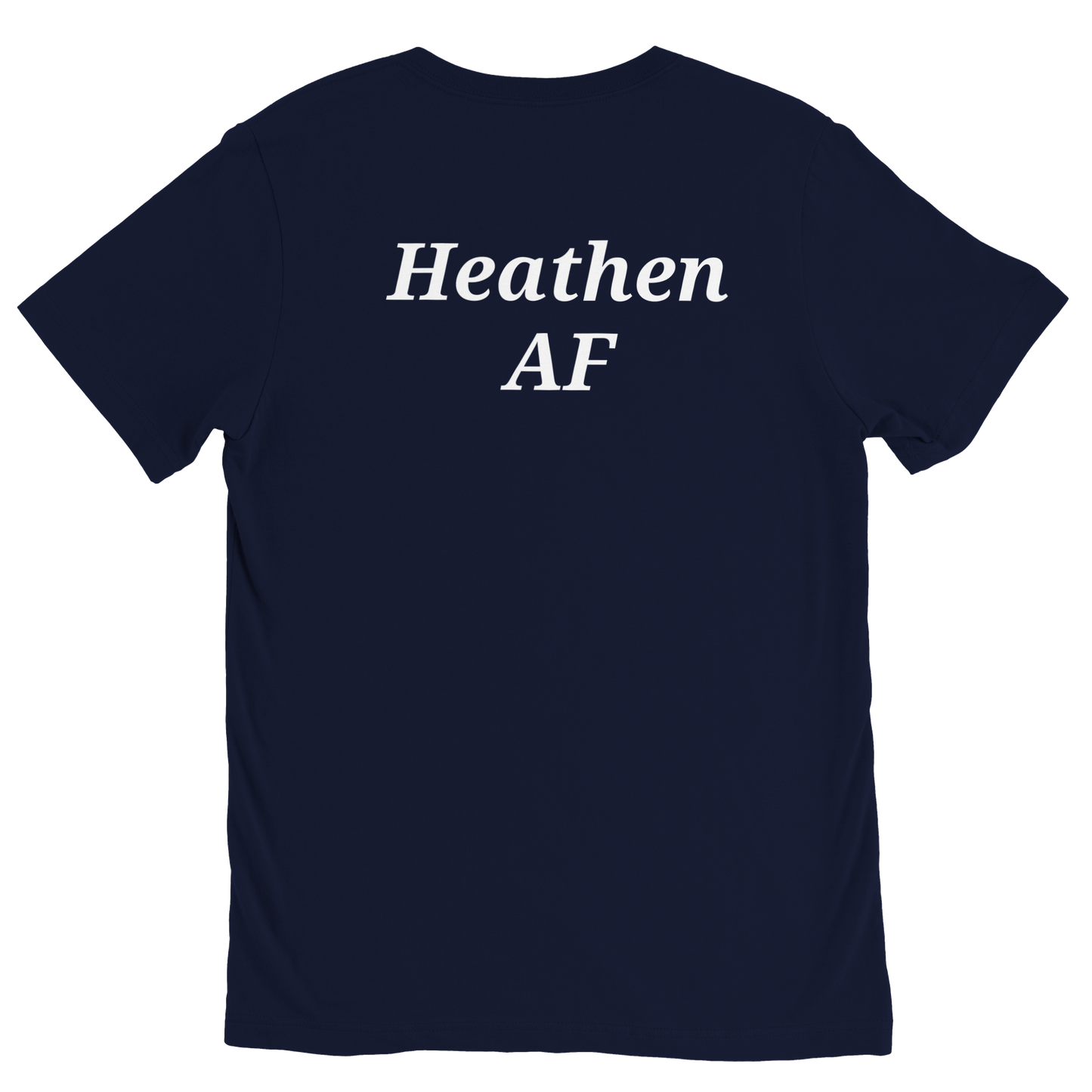 Heathen AF Unisex V-Neck T-shirt